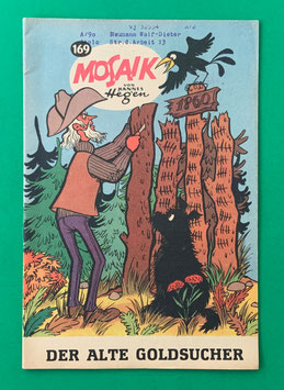 Original Mosaik der Digedags Nr. 169 Der alte Goldsucher Dezember 1970 Amerika-Serie exzellenter Zustand mit Abostempel