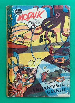 Original Mosaik der Digedags Nr. 31 Unternehmen Garnele Juni 1959 Weltraum-Serie