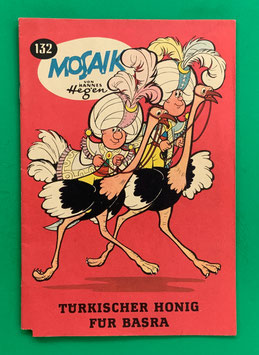 Original Mosaik der Digedags Nr. 132 Türkischer Honig für Basra November 1967 Runkel-Serie original & vollständig