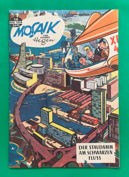 Original Mosaik der Digedags Nr. 30 Staudamm am schwarzen Fluss Mai 1959 Weltraum-Serie