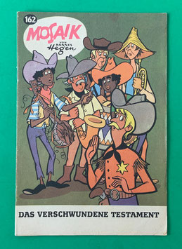 Original Mosaik der Digedags Nr. 162 Das verschwundene Testament Mai 1970 Amerika-Serie exzellenter Zustand mit Abostempel