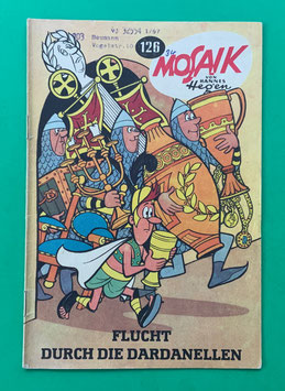 Original Mosaik der Digedags Nr. 126 Flucht durch die Dardanellen Mai 1967 Runkel-Serie sammelwürdiger Zustand