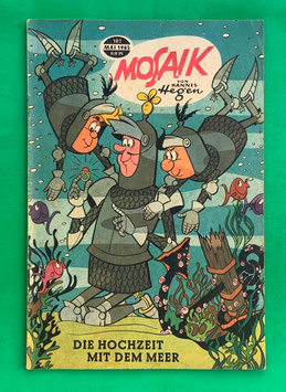 Original Mosaik der Digedags Nr. 102 Die Hochzeit mit dem Meer Mai 1965 Runkel-Serie