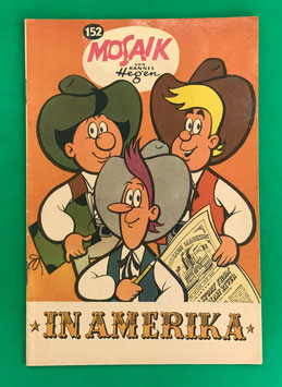 Original Mosaik der Digedags Nr. 152 Karneval in New Orleans Juli 1969 Amerika-Serie