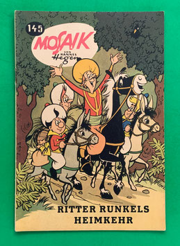 Original Mosaik der Digedags Nr. 145 Ritter Runkels Heimkehr Dezember 1968 Runkel-Serie