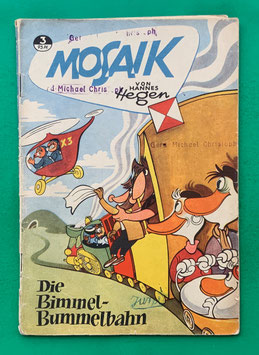 Original Mosaik der Digedags Nr. 3 Die Bimmel-Bummelbahn Juni 1956 Orient-Südsee-Serie