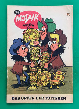 Original Mosaik der Digedags Nr. 192 Das Opfer der Tolteken November 1972 Amerika-Serie sammelwürdiger Zustand