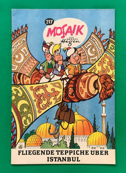 Original Mosaik Digedags Nr. 217 Fliegende Teppiche über Istanbul Dezember 1974 Orient-Serie