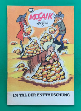 Original Mosaik der Digedags Nr. 193 Im Tal der Enttäuschung Dezember 1972 Amerika-Serie sammelwürdiger Zustand