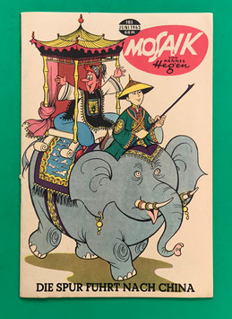Original Mosaik der Digedags Nr. 103 Die Spur führt nach China Juni 1965 Runkel-Serie