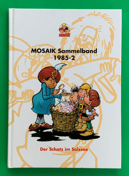 Original Mosaik Abrafaxe Hardcover Sammelband 029 Nr. 1985-2 Der Schatz im Salzsee limitiert mit signierter Grafik - verlagsseitig ausverkauft