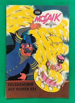 Original Mosaik Digedags Nr. 228 Feuerzauber auf hoher See November 1975 Runkel-Nachdruck