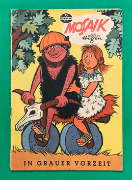 Original Mosaik der Digedags Nr. 73 In grauer Vorzeit Dezember 1962 Weltraum-Serie