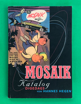 Mosaik Digedags Das Mosaik von Hannes Hegen Katalog 2002 Reise nach Apolda 4. Auflage 2002 Auflage nur 100 Stück