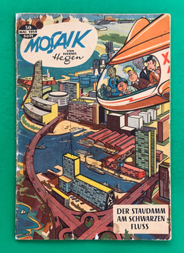 Original Mosaik der Digedags Nr. 30 Staudamm am schwarzen Fluss Mai 1959 Weltraum-Serie