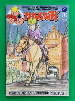 Mosaik Abrafaxe Nr. 510 Juni 2018 Variant Variantheft Comicsalon Erlangen 2018 auf 500 Exemplare limitiert