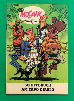 Original Mosaik der Digedags Nr. 197 Schiffbruch am Capo Diablo April 1973 Amerika-Serie