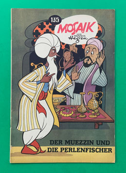 Original Mosaik der Digedags Nr. 135 Der Muezzin und die Perlenfischer Februar 1968 Runkel-Serie sammelwürdiger Zustand