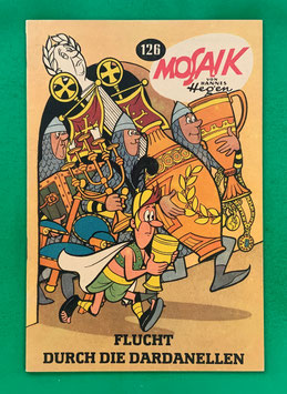 Original Mosaik der Digedags Nr. 126 Flucht durch die Dardanellen Mai 1967 Runkel-Serie