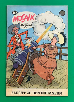 Original Mosaik Digedags Exportheft Nr. 167 Flucht zu den Indianern Oktober 1970 Amerika-Serie In der Prärie