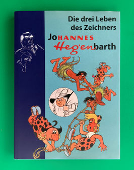Fanbuch Die drei Leben des Zeichners Johannes Hegenbarth Sonderausgabe in Leinen mit Umschlag mit Beilage Prof. Dr. Bernd Lindner neuwertiger Z.