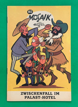 Original Mosaik Digedags Schwarzdruck schwarze Serie Nr. 182 Zwischenfall im Palast-Hotel Januar 1972