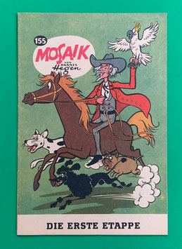 Original Mosaik Digedags Nr. 155 Die erste Etappe Oktober 1969 Amerika-Serie