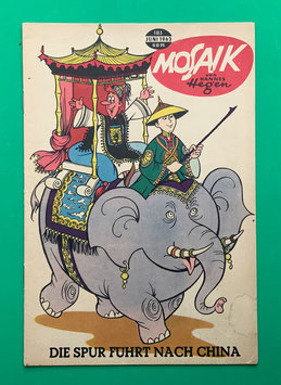 Original Mosaik der Digedags Nr. 103 Variant gelbe Glocke -Die Spur führt nach China Juni 1965 Runkel-Serie