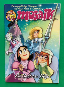 Original Mosaik Anna, Bella & Caramella Nr. 19 Zu Gast bei Hofe 2014 im neuwertigen Zustand