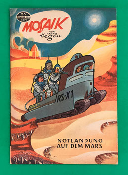 Original Mosaik der Digedags Nr. 26 Notlandung auf dem Mars Januar 1959 Weltraum-Serie