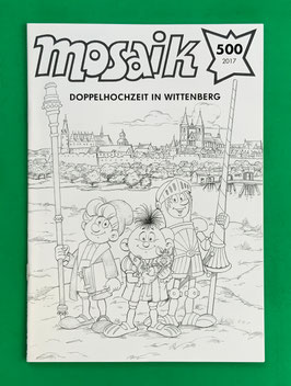 Mosaik Abrafaxe Nr. 500 August 2017 Variant Variantheft schwarz-weiß s/w für Langzeitabonnenten als Zugabe zu einer Shop-Bestellung