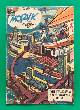 Original Mosaik der Digedags Nr. 30 Staudamm am schwarzen Fluss Mai 1959 Weltraum-Serie