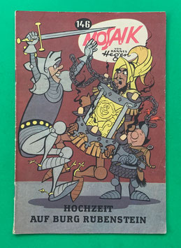 Original Mosaik der Digedags Nr. 146 Hochzeit auf Burg Rübenstein Januar 1969 Runkel-Serie sammelwürdiger Zustand