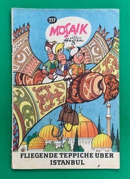 Original Mosaik der Digedags Nr. 217 Fliegende Teppiche über Istanbul Dezember 1974 Orient-Serie original & vollständig
