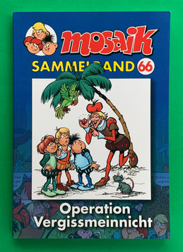 Mosaik Abrafaxe Softcover Sammelband Nr. 66 1997/3 Operation Vergissmeinnicht 2013