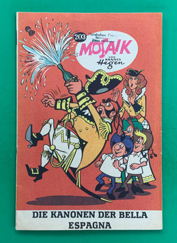 Original Mosaik der Digedags Nr. 203 Die Kanonen der Bella Espagna Oktober 1973 Amerika-Serie sammelwürdiger Zustand