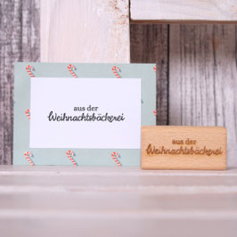Stempel "aus der Weihnachtsbäckerei" 2,5x5cm
