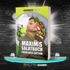 Maxims Salatbuch - Frühlings Edition