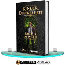 Kinder der Dunkelheit - die Tür im Wald