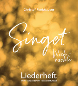 Singet - Wiehnachte (Liederheft)