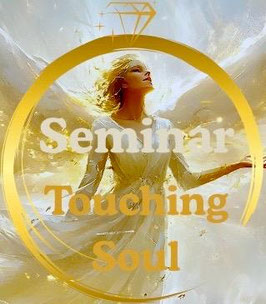 Live-Seminar Touching Soul