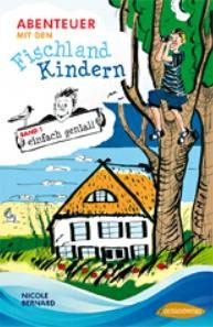 Abenteuer mit den Fischlandkindern Band 1