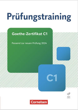 Prüfungstraining C1 - Goethe-Zertifikat C1