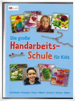 Handarbeitsbuch *Die grosse Handarbeitsscule für Kids* Afrika