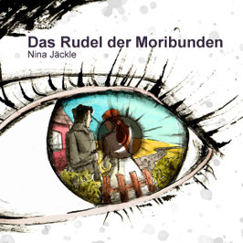 36/178 Nina Jäckle, Das Rudel der Moribunden