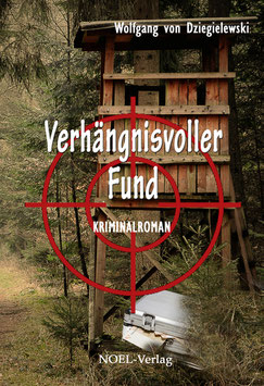 Dziegielewski, W.: Verhängnisvoller Fund - ISBN: 978-3-95493-271-9 - Taschenbuch