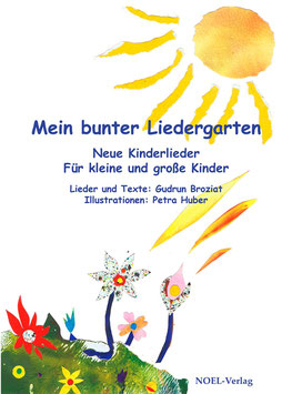 Broziat, G.: Mein bunter Liedergarten - ISBN: 978-3-95493-026-5 - Hardcover