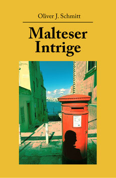 Schmitt, O.: Malteser Intrige