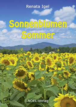 Igel, R.: Sonnenblumen Sommer - ISBN: 978-3-95493-364-8 - Hardcover