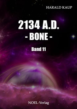 Kaup, H.: 2134 A.D. - Bone - Band 11